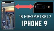iPhone 9 Camera // 18 MEGAPIXELS?