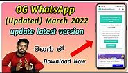 OGWhatsApp APK Download Latest Version March 2022 || OGWhatsApp || 2022 ||