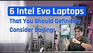 6 Intel Evo Laptops That You Should Definitely Consider Buying!