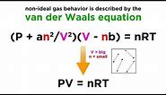 Non-Ideal Gases and the Van der Waals Equation