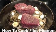 Fillet Mignon Recipe - How to make perfect Fillet Mignon Steaks