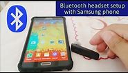 How to connect Bluetooth Headset to Android Phone (Samsung)