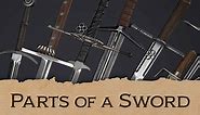 Sword Anatomy: The parts and terminology of swords - Medieval Masterclass