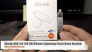 iDiskk USB 3.0 128 GB iPhone Lightning Flash Drive Review