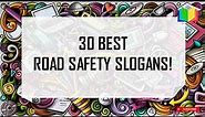 Road Safety Slogans in English | Road safety Poster and Slogan | Road Safety Quotes