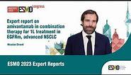 Expert video report on amivantamab in combination therapy for 1L treatment in EGFRm, advanced NSCLC