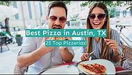 Best Pizza in Austin, TX