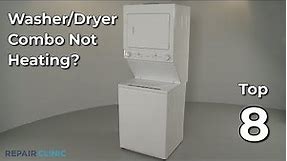 Washer/Dryer Combo Not Heating — Washer/Dryer Combo Troubleshooting