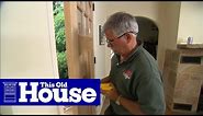 How to Hang a New Front Door in an Existing Frame | This Old House