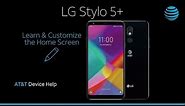 Learn how to Customize the Home Screen on the LG Stylo 5+ | AT&T Wireless