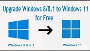 How to Upgrade Windows 8/8.1 to Windows 11 for Free