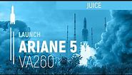 Flight VA260 – Destination Jupiter | JUICE | Ariane 5 Launch I Arianespace
