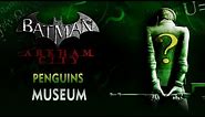 Batman: Arkham City - Penguins - Museum
