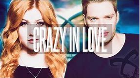 Shadowhunters | Clary and Jace (Clace) | Crazy in Love