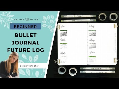 How To Set Up A Bullet Journal Future Log | 2022 Bullet Journal Setup
