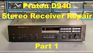 Proton D940 Stereo Receiver Repair - part 1