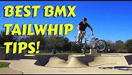BMX How To Tailwhip! Learn Whips the FASTEST WAY!