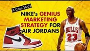 Nike’s genius Marketing Strategy for Air Jordan : A Case Study