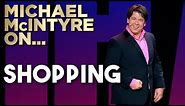 Compilation of Michael's Best Jokes About Shopping | Michael McIntyre
