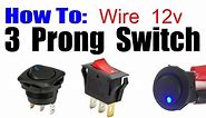 HOW TO WIRE 3 PRONG ROCKER LED SWITCH