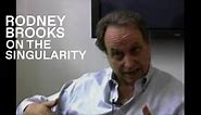 Rodney Brooks on the Singularity: Neither Heaven nor Hell