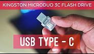 Kingston Microduo 3C Usb Type C Flash Drive Review