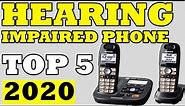 TOP 05: Best Hearing Impaired Phones for 2020