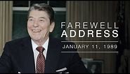 President Reagan's Farewell Address to the Nation — 1/11/89