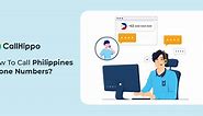 How To Call a Philippines Mobile Number from USA, Canada