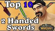 Top 10: 2 Handed Swords