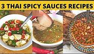 3 Thai Spicy Dipping Sauces/Table Sauce You Should Try - Prik Nam Pla, Nam Jim Seafood, Nam Jim Jaew