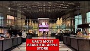 UAE’s most beautiful APPLE store in the Galleria Mall