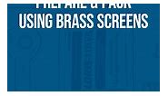 Brass Screens - packing methods