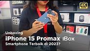 Unboxing IPHONE 15 PRO MAX iBox (4K Video) Smartphone Terbaik 2023?