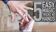 Learn 5 Easy Magic Tricks With Your Hands - Easy Magic Tricks Hands