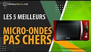 ⭐️ MEILLEUR MICRO-ONDES PAS CHER - Avis & Guide d'achat (Comparatif 2020)