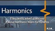 4 - Harmonic solutions - how does a passive harmonic filter work?