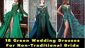 18 Green Wedding Dresses For Non Traditional Bride | Best Colorful Wedding Dresses | Bridal Gowns