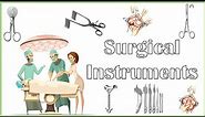 Basic Surgical Instruments With Their Names & Uses [Part 01]