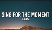 Eminem - Sing for the Moment (TikTok Version) [Lyrics] | Nobody believes in you you've lost again