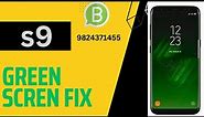 samsung s9 green screen fix | why my s9 plus screen green | s9 yellow tint led issue fix