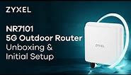 Zyxel 5G NR Outdoor Router (NR7101) Unboxing & Initial Setup & Mounting