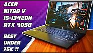 Acer Nitro V i5-13420H RTX 4050 Final Review | The Best Gaming Laptop under 75000 🔥