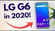 LG G6 in 2020 - Still Worth Buying? (Only $99)