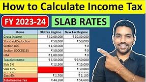 How to Calculate Income Tax with Slab Rates 2023-24 | Income Tax Calculation