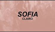 Clairo - Sofia (Lyrics) | you know I'll do anything you ask me to | TikTok