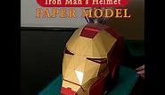 1:1 Paper Model / Papercraft of Iron Man's Helmet (Making)