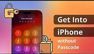 [3 Ways] How to Get Into iPhone without Passcode 2024