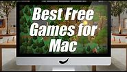 Best Free Mac Games on Steam