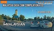 Malaysia Dash Cam Video Compilation #10 | Malaysian Dash Cam Owners